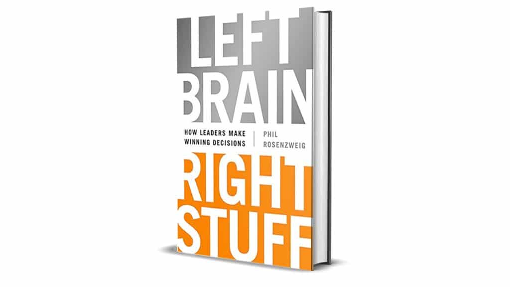Book Review: Left Brain, Right Stuff by Phil Rosenzweig