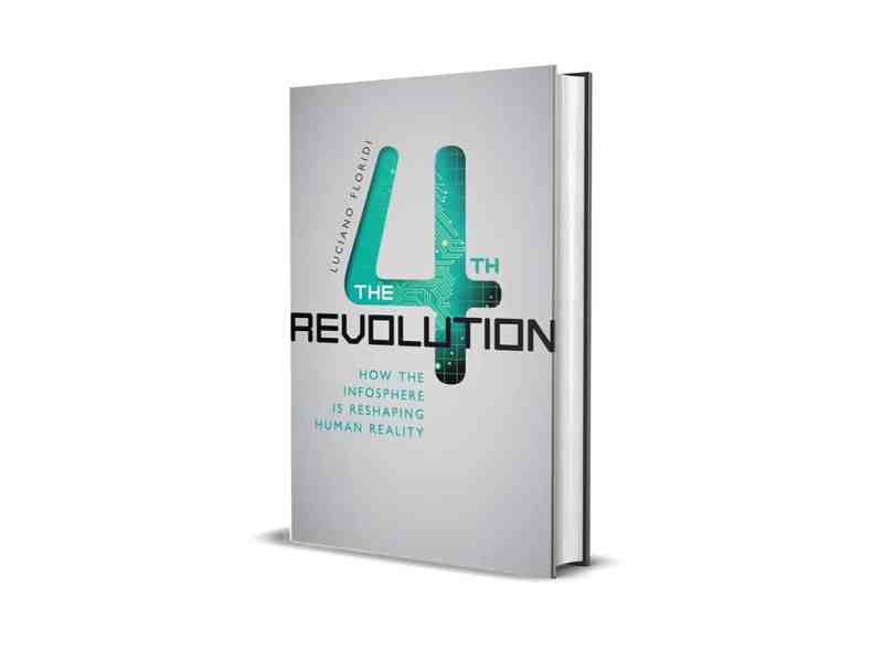 Book Review: The Fourth Revolution by Luciano Floridi