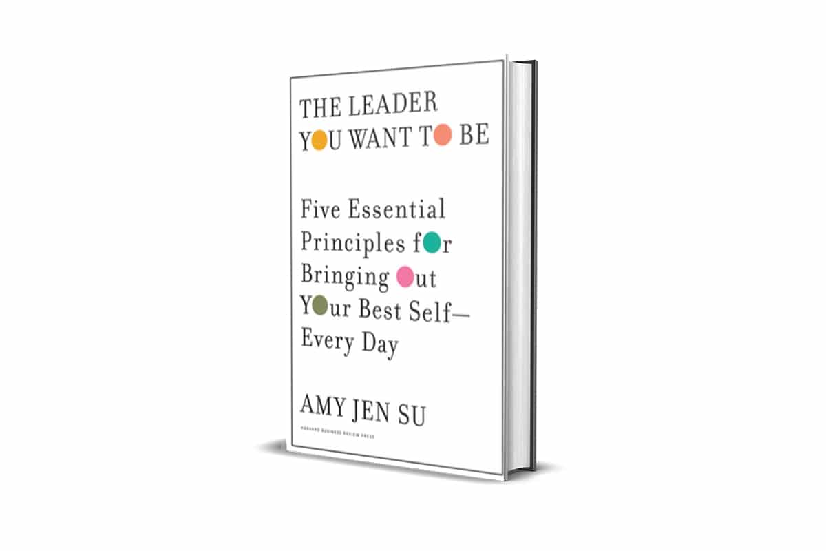Book Review: The Leader You Want to Be by Amy Jen Su
