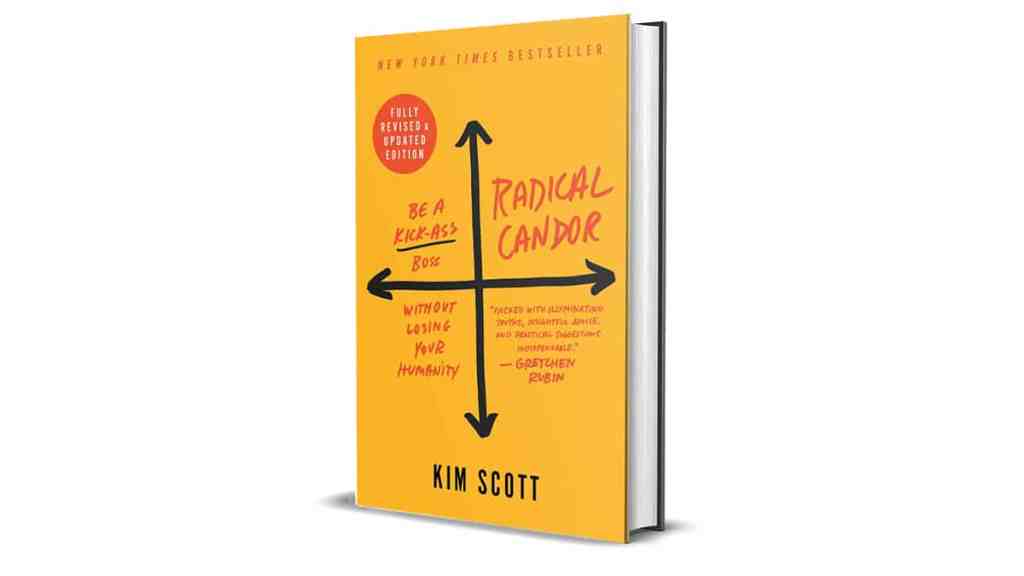 Book Review: Radical Candor, by Kim Scott