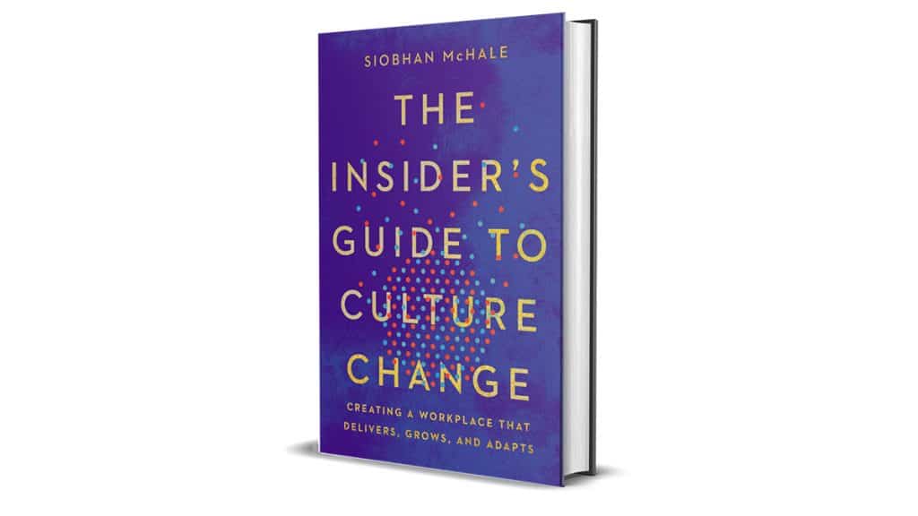 Book Review: The Insider's Guide to Culture Change by Siobhan McHale
