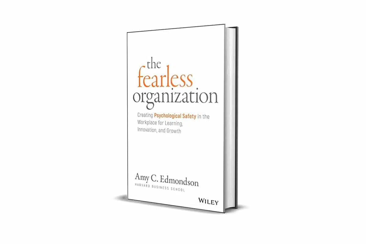 Book Review: The Fearless Organization by Amy Edmondson