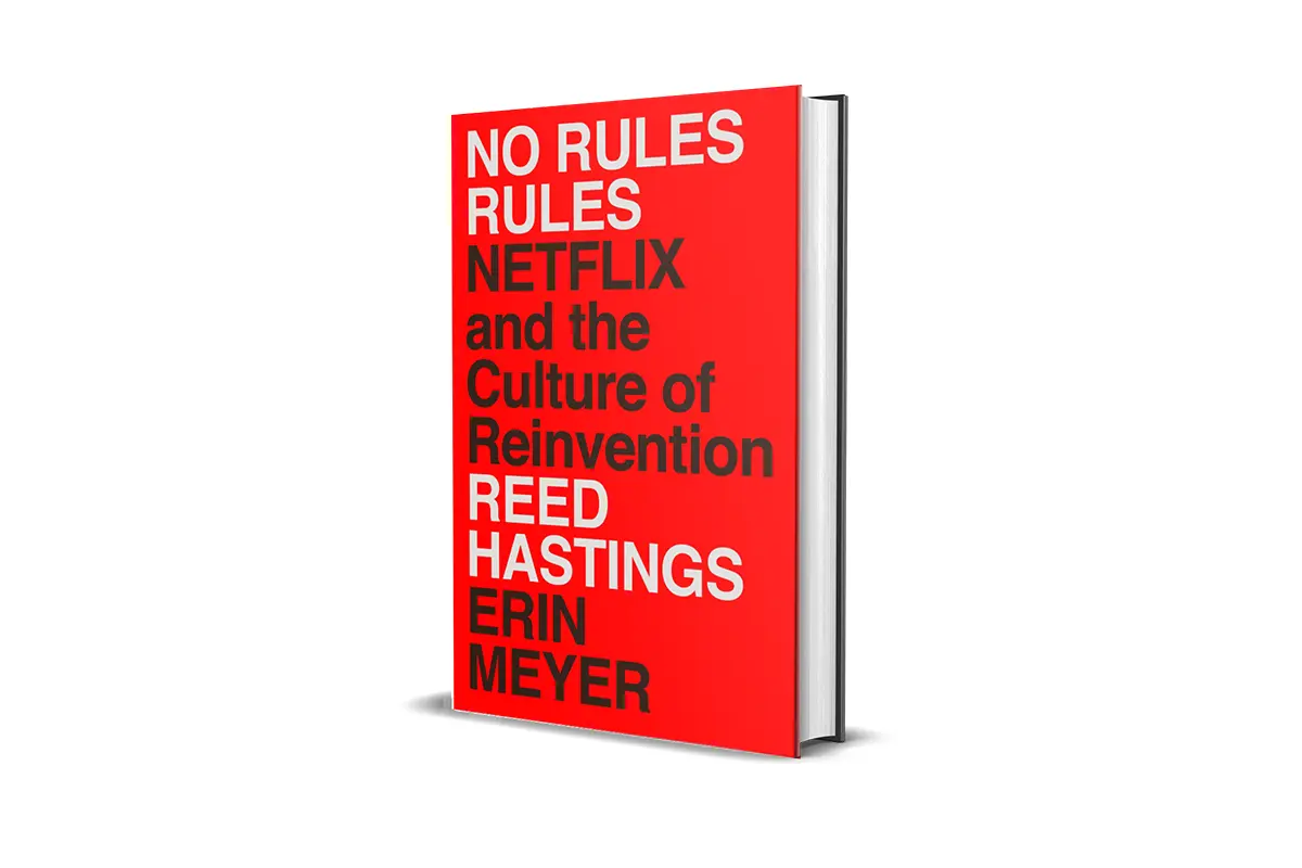 Book Review: No Rules Rules by Reed Hastings and Erin Meyer
