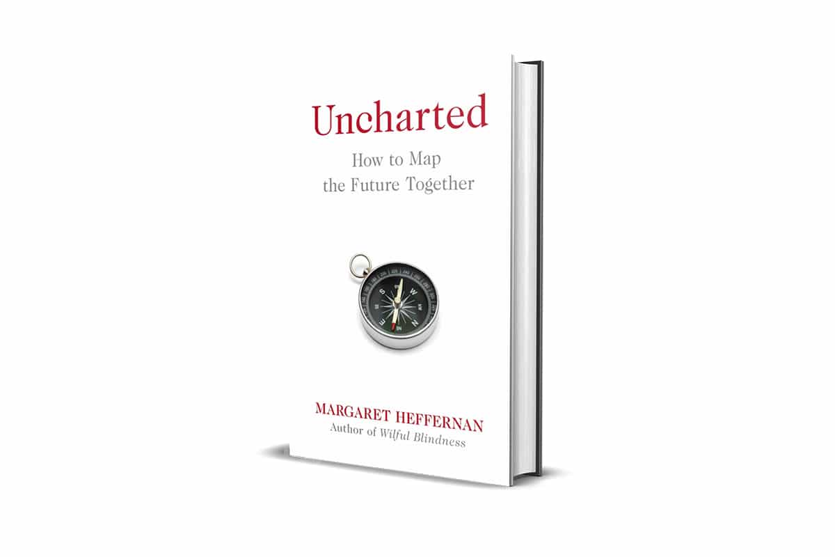 Book Review: Uncharted by Margaret Heffernan